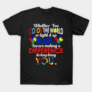 Keep Being You - Autism Support T-Shirt